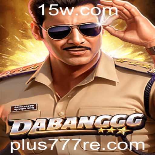 Explorando o Mundo de DABANGGG: O Impactante Jogo 'plus777'